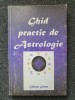Ghid Practic de Astrologie - Zarafu, Editura Enmar, 2001, 256 Pagini, Limba Romana