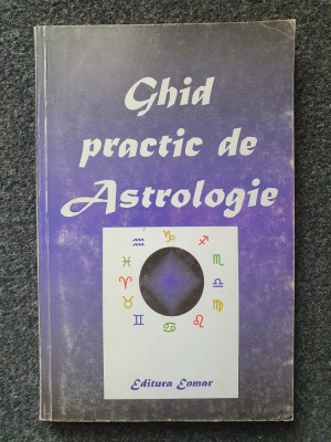 GHID PRACTIC DE ASTROLOGIE - Zarafu foto