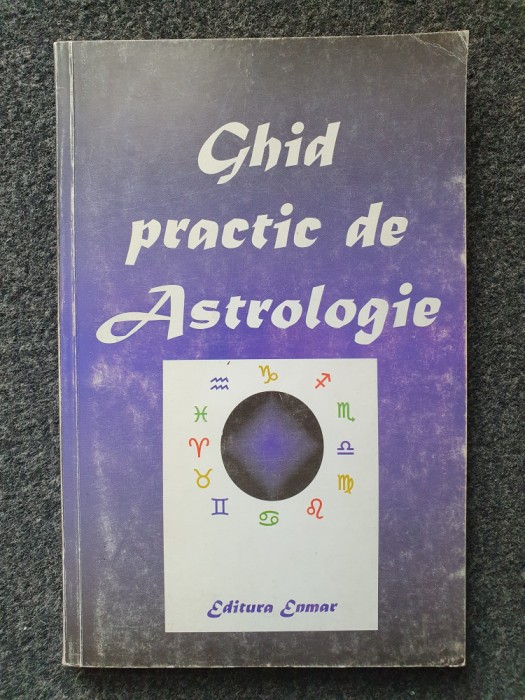 GHID PRACTIC DE ASTROLOGIE - Zarafu