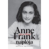 Anne Frank napl&oacute;ja - 1942. j&uacute;nius 12. - 1944. augusztus 1. - Anne Frank