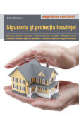 Siguranţa şi protecţia locuinţei - Paperback brosat - Adela Motykova - Casa