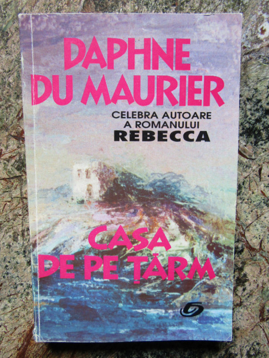 DAPHNE DU MAURIER- CASA DE PE TARM