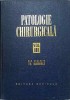 Patologie Chirurgicala Vol. III - Th. Burghele (red.) - Editura Medicala 1976 - Chirurgie, Medicina, Romana, Hardcover