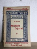 Scriitori Celebri Anul 1 No. 10 - Director L. Rebreanu - Ion Creanga - Mos Nichifor Cotcariul