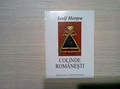 COLINDE ROMANESTI - Iosif Hertea - Editura Muzeul Literaturii, 2000, 249 p. foto
