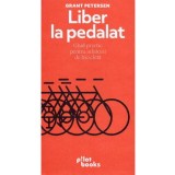 Liber la pedalat - Grant Petersen