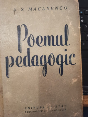 1949 POEMUL PEDAGOGIC - A.S. MACARENCO, Editura de Stat foto