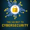 The Secret to Cybersecurity: A Simple Plant to Protect You and Your Family from Cybercrimes