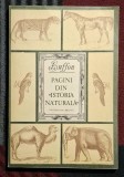 Pagini din Istoria Naturala - Buffon Contine dedicatie , data si semnatura traducatorului