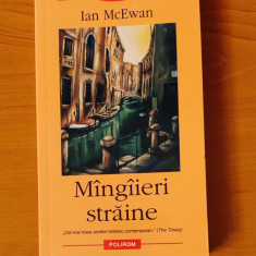 Ian McEwan - Mîngîieri străine