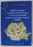 MODIFICARI STRUCTURALE ALE SPATIULUI RURAL DIN ROMANIA CA URMARE A IMPLEMENTARII PROGRAMULUI CU FINANTARE EUROPEAN SAPARD de DIANA - ELENA ALEXANDRU ,