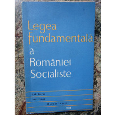 LEGEA FUNDAMENTALA A ROMANIEI SOCIALISTE