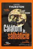 Calatorii in salbaticie - Gavin Thurston - Editura Pilot Books