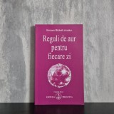 Omraam Mikha&euml;l A&iuml;vanhov - Reguli de aur pentru fiecare zi | viață spirituală, practică zilnică, transformare personală