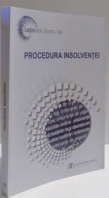 PROCEDURA INSOLVENTEI , EDITAT IUNIE 2013 , 2013 foto