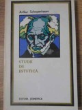 Studii de Estetica - Arthur Schopenhauer, Editura Stiintifica 1974, Filosofie, 174 pagini