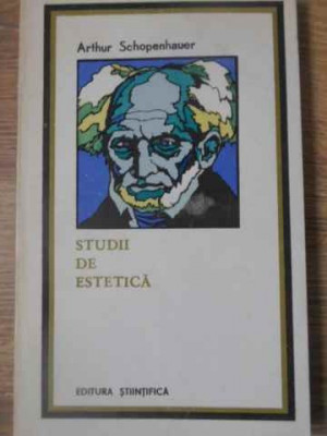 STUDII DE ESTETICA-ARTHUR SCHOPENHAUER foto