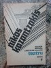 NIKOS KAZANTZAKIS - TEATRU: Kouros * Melissa * Cristofor Columb