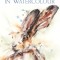 Painting Animals in Watercolour