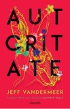 Autoritate - Jeff VanderMeer