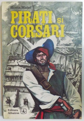 PIRATI SI CORSARI de HORIA MATEI 1974 foto