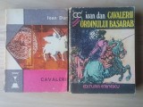 Ioan Dan - Cavalerii + Cavalerii ordinului Basarab