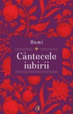 Cantecele iubirii - Rumi