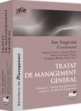 Tratat de management general. Volumul I &ndash; Istoria managementului. Cartea I &ndash; Școlile de management - Paperback brosat - Gabriel Croitoru, Anișoara Dui