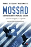 Mossad. Istoria sangeroasa a spionajului israelian - Michael Bar-Zohar, Nisim Mishal