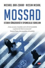 Mossad. Istoria sangeroasa a spionajului israelian - Michael Bar-Zohar, Nisim Mishal