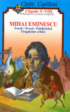 Mihai Eminescu - poezii, proza, publicistica, fragmente critice