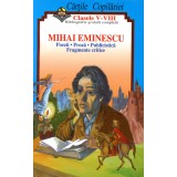 Mihai Eminescu - poezii, proza, publicistica, fragmente critice