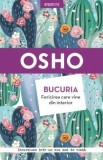 Bucuria Fericirea care vine din interior - Osho