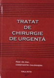 Tratat de chirurgie de urgenta - Constantin Caloghera