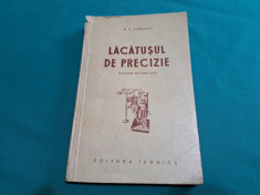 LĂCĂTUȘUL DE PRECIZIE / N. P. SOBOLEV /1952 * foto