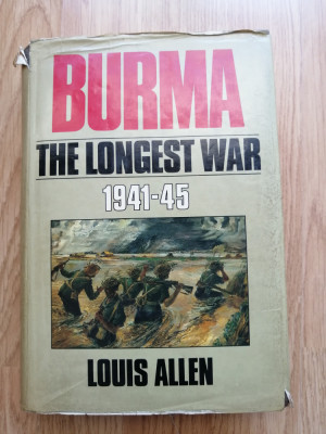 Louis Allen - Burma: The Longest War, 1941-1945 foto