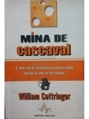 William Cottringer - Mina de cascaval (editia 2003) foto