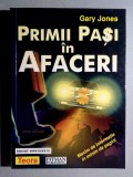 Primii pasi in afaceri - Gary Jones