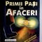 Primii pasi in afaceri - Gary Jones