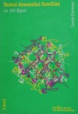 Testul desenului familiei. Cu 103 figuri&nbsp;de Louis Corman. Psihologie-Psihoterapie