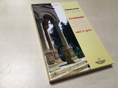 PR. CONSTANTIN JINGA, DANIIL SANDU TUDOR- OMUL SI OPERA. EDITURA CHRISTIANA 2005 foto