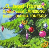 CD Colinde: Grupul Minisong - O, brad frumos ( original Electrecord )