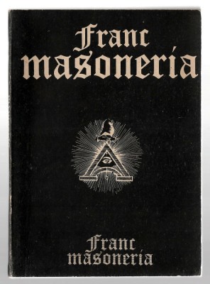 Francmasoneria - R. Comanescu/ E. M. Dobrescu, Ed. Valahia, 1991 foto