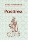 Postirea - Sfantul Vasile cel Mare
