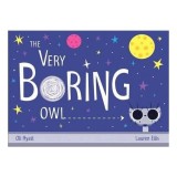 The Very Boring Owl