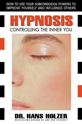 Hypnosis: Controlling the Inner You foto