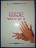 Introducere in masajul sinergetic
