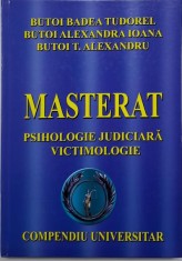 Masterat. Psihologie judiciara &ndash; victimologie (Compendiu universitar) &ndash; Butoi Badea Tudorel