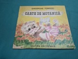 CARTE DE MOTANICĂ * GHEORGHE TOMOZEI * 1985 * 3 4 4