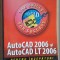 AutoCAD 2006 si AutoCAD LT 2006 pentru incepatori- David Frey